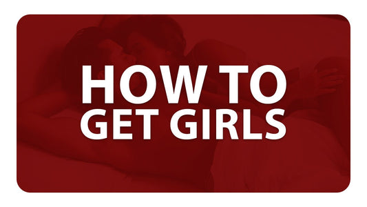 How to Get Girls - The Peak Man